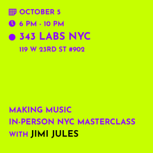 Load image into Gallery viewer, NYC Session - Jimi Jules: Making Music