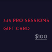 Load image into Gallery viewer, 343 Pro Sessions Gift Card