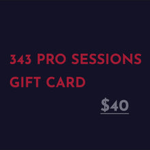 Load image into Gallery viewer, 343 Pro Sessions Gift Card