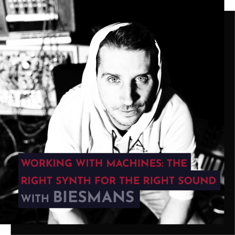 Recording - Biesmans: Working With Machines, Get The Right Synth For The Right Sound.
