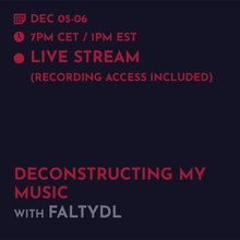 Load image into Gallery viewer, Recording - FaltyDL: Deconstructing my music, Past and Future
