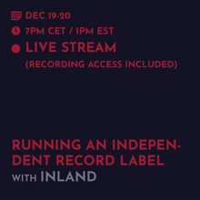 Load image into Gallery viewer, Recording - Inland/Ed Davenport: Running an independent record label / A &amp; R / Creative curation for longevity.
