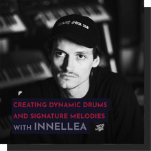 Load image into Gallery viewer, Recording - Innellea: Creating Dynamic Drums and Signature Melodies
